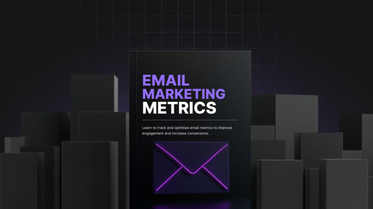 Email Marketing Metrics